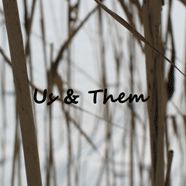 Us & Them